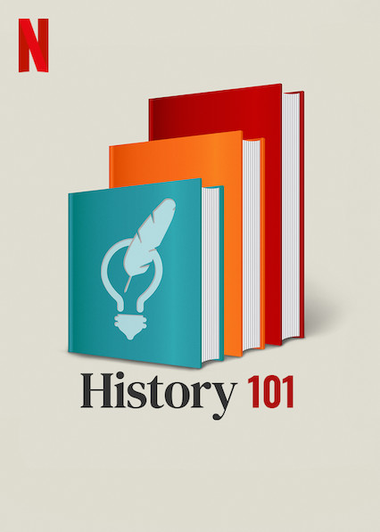 History 101 on Netflix USA