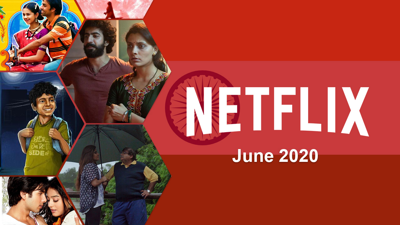 netflix indian updates for june 2020
