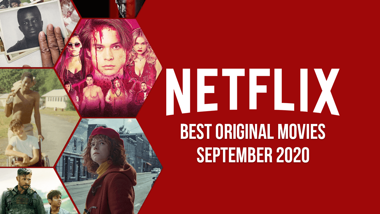 Top 50 Netflix Movies Septmeber 2020