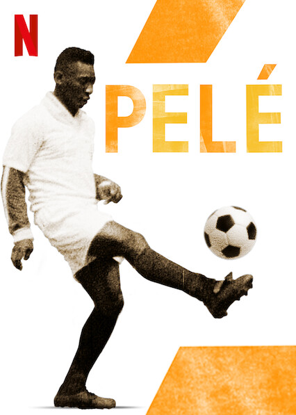 Is Pel On Netflix The Place To Watch The Documentary 