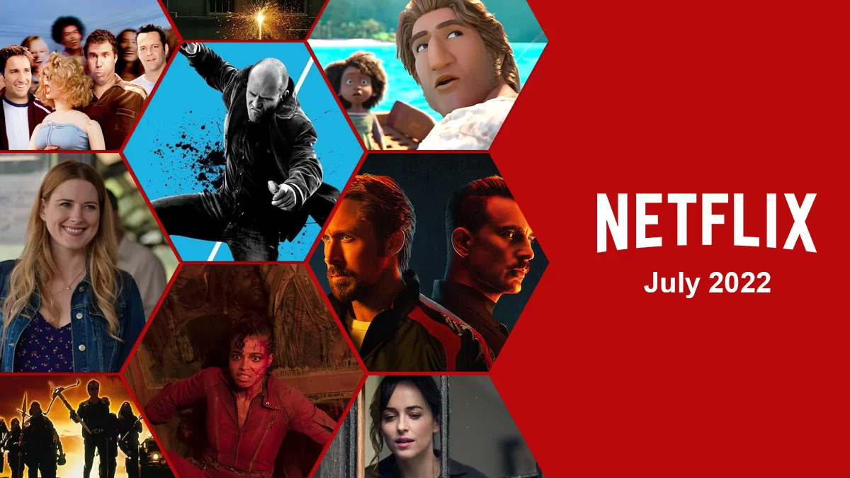 First Look at What’s Coming to Netflix in July 2022